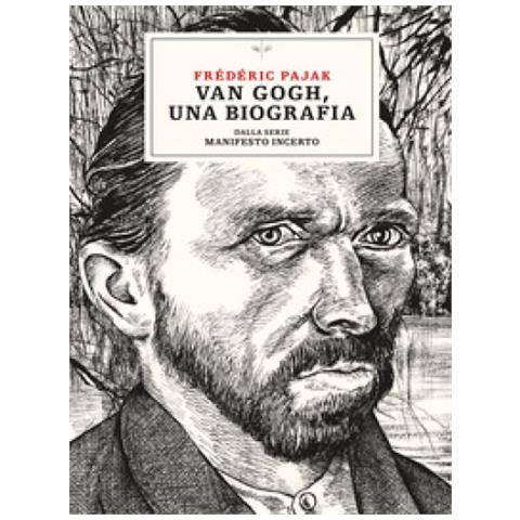 Frédéric Pajak - Van Gogh, Una Biografia. Dalla Serie Manifesto Incerto - Foto 1