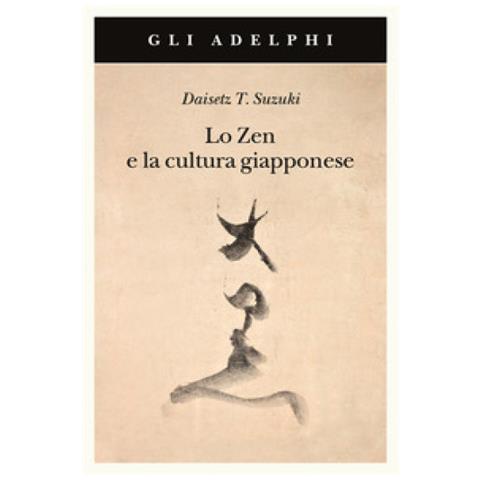 Taitaro Suzuki Daisetz - Lo Zen E La Cultura Giapponese - Foto 1