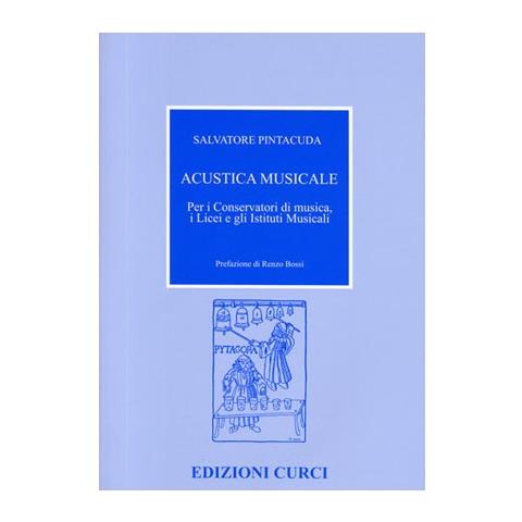 Salvatore Pintacuda - Acustica musicale. Per i Conservatori di musica, i Licei e gli Istituti musicali - Foto 1