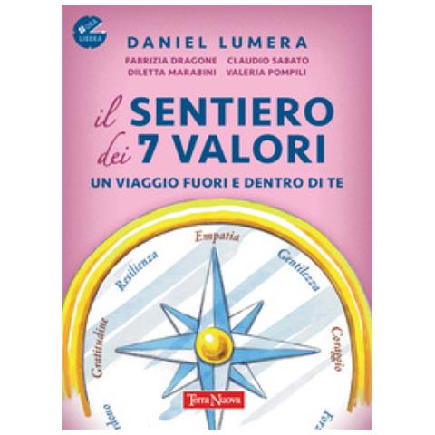 Daniel Lumera - Il sentiero dei 7 valori. Un viaggio fuori e dentro di te. Con File audio online - Foto 1