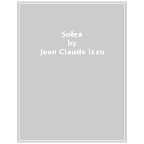 Jean-Claude Izzo - Solea - Foto 1