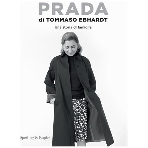Tommaso Ebhardt - Prada. Una storia di famiglia - Foto 1