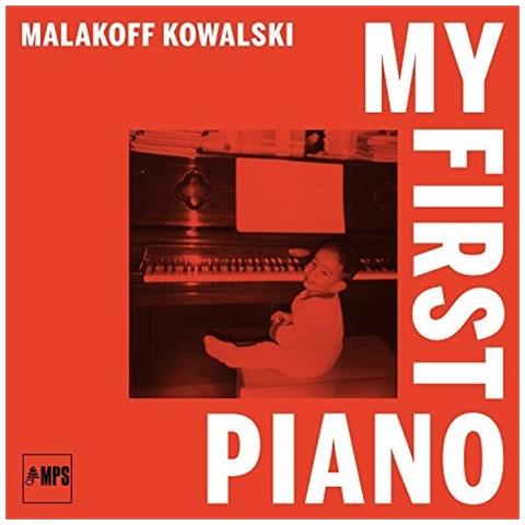 Vinile Malakoff Kowalski - My First Piano - Foto 1