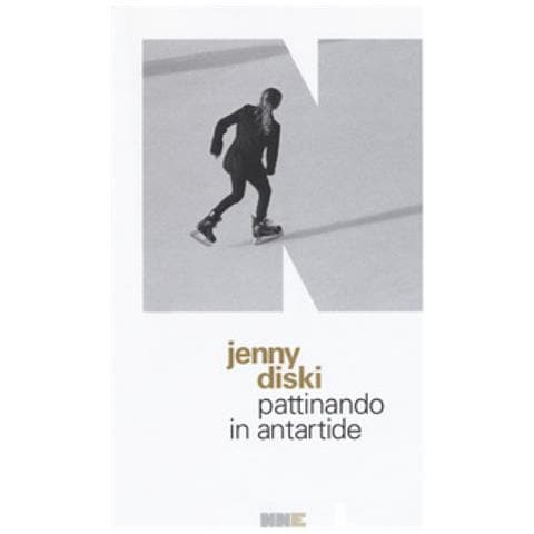 Jenny Diski - Pattinando In Antartide. Con Segnalibro - Foto 1