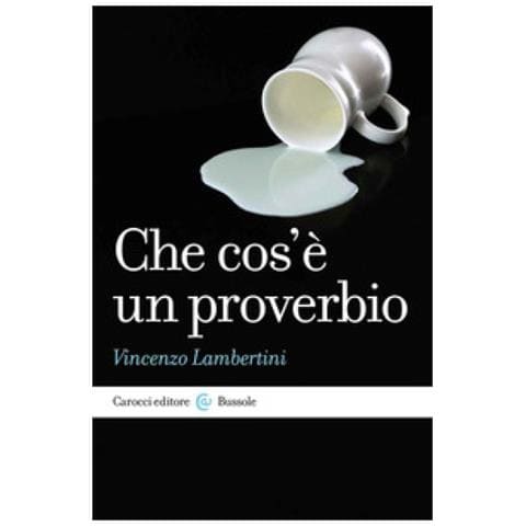 Vincenzo Lambertini - Che Cos'è Un Proverbio - Foto 1