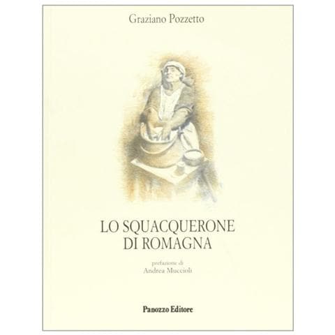 Graziano Pozzetto - Lo squacquerone di Romagna - Foto 1