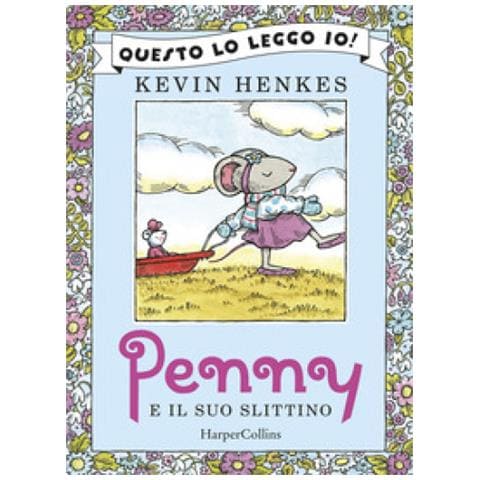 Kevin Henkes - Penny E Il Suo Slittino. Ediz. A Colori - Foto 1