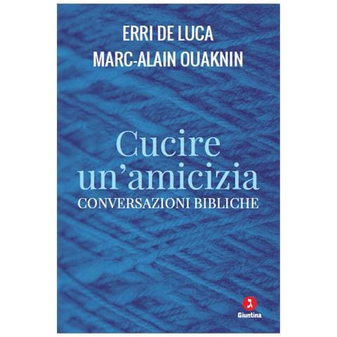 Erri De Luca - Cucire un'amicizia. Conversazioni bibliche - Foto 1
