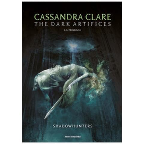Cassandra Clare - The Dark Artifices. Shadowhunters. Ediz. Italiana - Foto 1