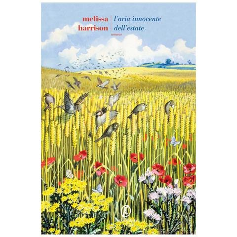 Melissa Harrison - L'aria Innocente Dell'estate - Foto 2