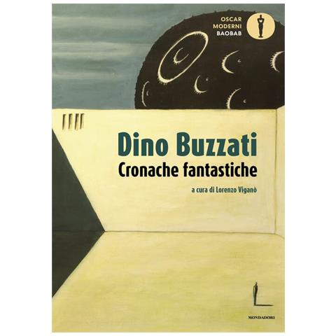 Dino Buzzati - Cronache fantastiche - Foto 1