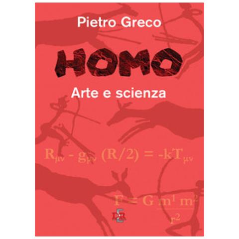 Pietro Greco - Homo. Arte E Scienza - Foto 1