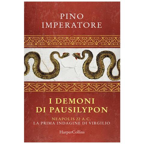 Pino Imperatore - I demoni di Pausilypon. La prima indagine di Publio Virgilio Marone - Foto 2