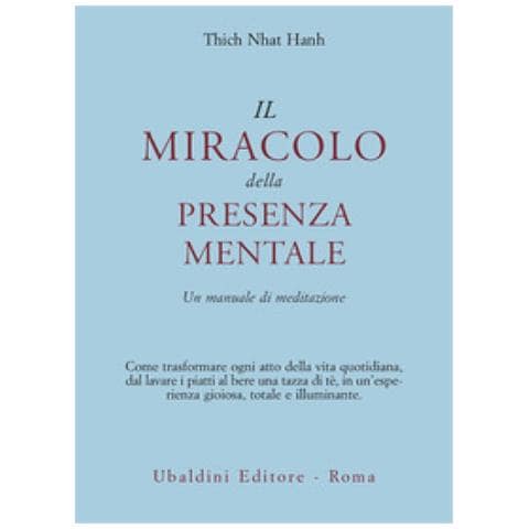 Thich Nhat Hanh - Il miracolo della presenza mentale. Un manuale di meditazione - Foto 1