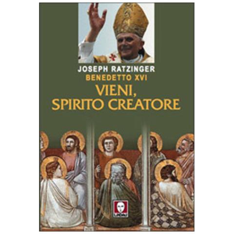 Benedetto XVI (Joseph Ratzinger) - Vieni, spirito creatore - Foto 3