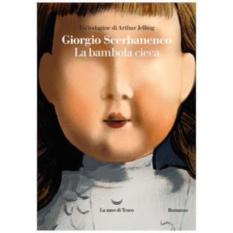 Giorgio Scerbanenco - La Bambola Cieca. Un'indagine Di Arthur Jelling - Foto 2