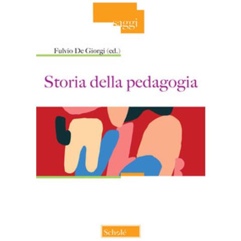 Fulvio De Giorgi - Storia della pedagogia - Foto 1