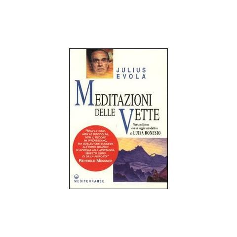 Julius Evola - Meditazioni delle vette - Foto 1