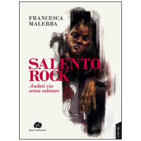 Francesca Malerba - Salento rock. Andati via senza salutare - Foto 2