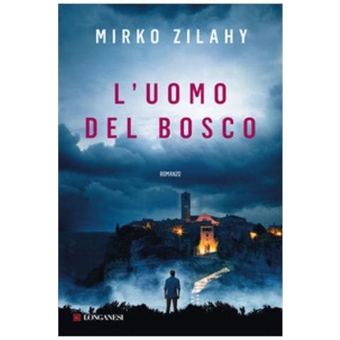 Mirko Zilahy - L'uomo Del Bosco - Foto 1
