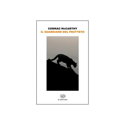 Cormac McCarthy - Il guardiano del frutteto - Foto 1