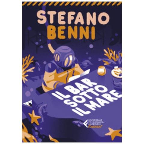Stefano Benni - Il Bar Sotto Il Mare - Foto 1