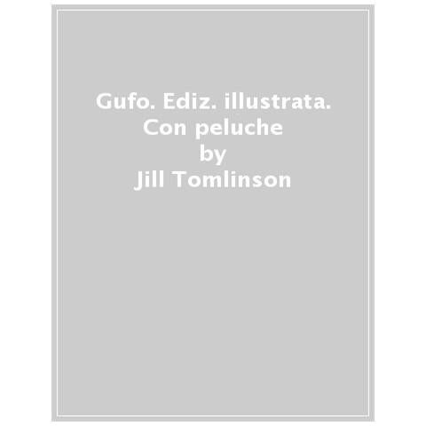 Jill Tomlinson - Gufo. Ediz. Illustrata. Con Peluche - Foto 1