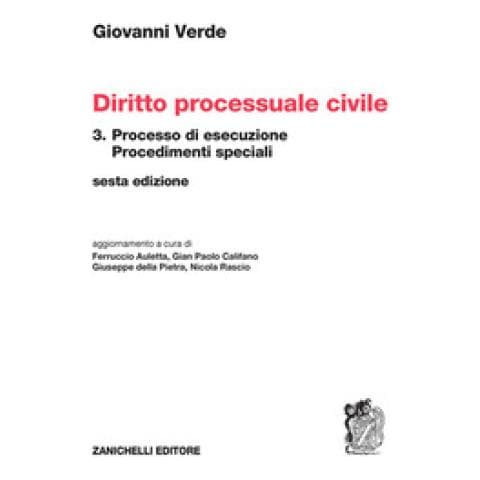 Giovanni Verde - Diritto Processuale Civile. 3: Processo Di Esecuzione - Foto 1