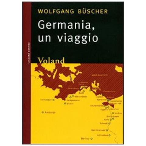 Wolfgang Büscher - Germania. Un viaggio - Foto 2