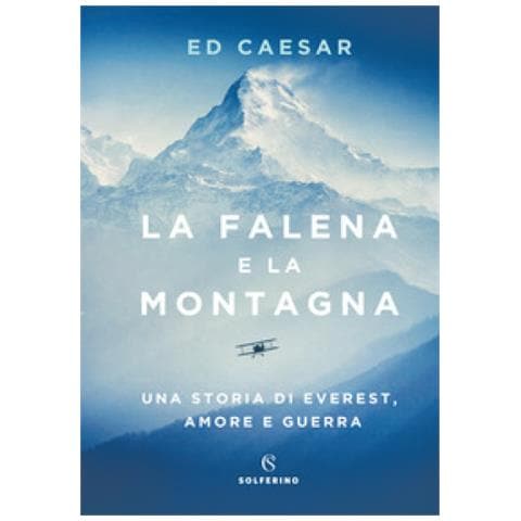 Ed Caesar - La Falena E La Montagna. Una Storia Di Everest, Amore E Guerra - Foto 1