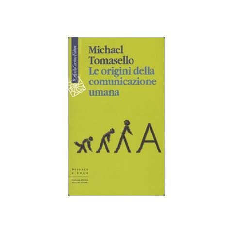 Michael Tomasello - Le origini della comunicazione umana - Foto 1