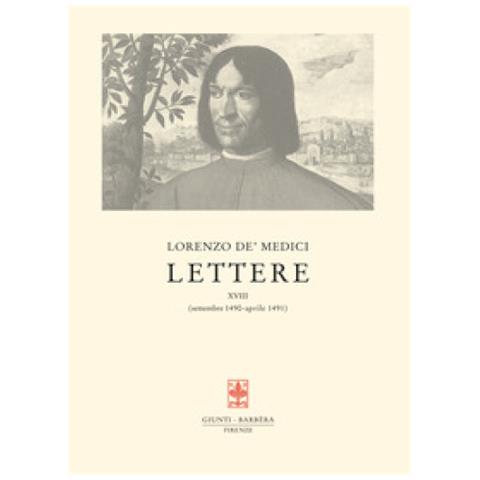 Lorenzo de'Medici - Lettere. Vol. 18: settembre 1490-aprile 1491 - Foto 1