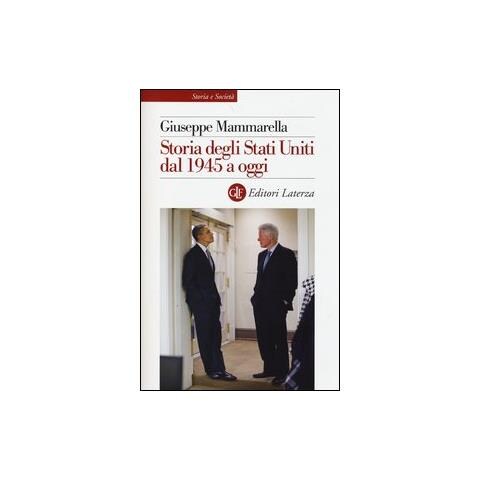 Giuseppe Mammarella - Storia degli Stati Uniti dal 1945 a oggi - Foto 1