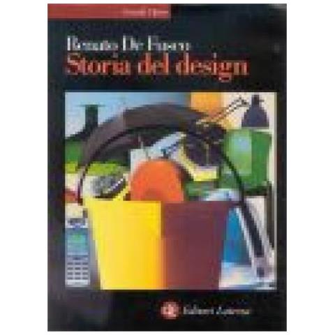 Renato De Fusco - Storia del design. Ediz. illustrata - Foto 2