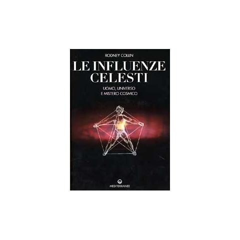Rodney Collin - Le influenze celesti - Foto 1