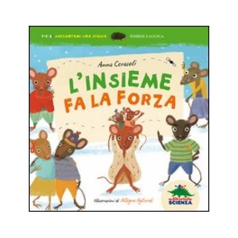 Anna Cerasoli - L'insieme fa la forza. Insiemi e logica. Ediz. illustrata - Foto 3