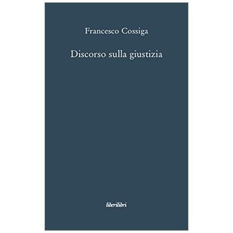 Francesco Cossiga - Discorso sulla giustizia - Foto 1