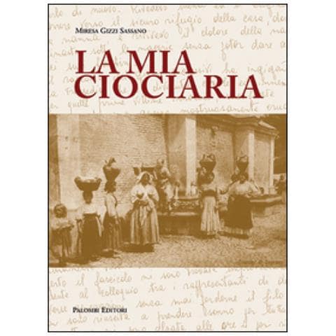 Miresa Gizzi Sassano - La Mia Ciociaria - Foto 1