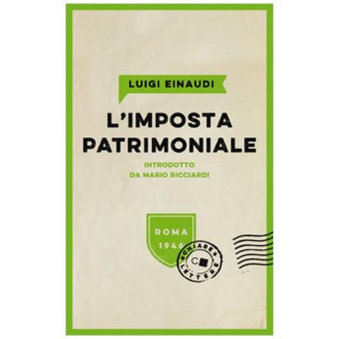 Luigi Einaudi - L'imposta Patrimoniale - Foto 1