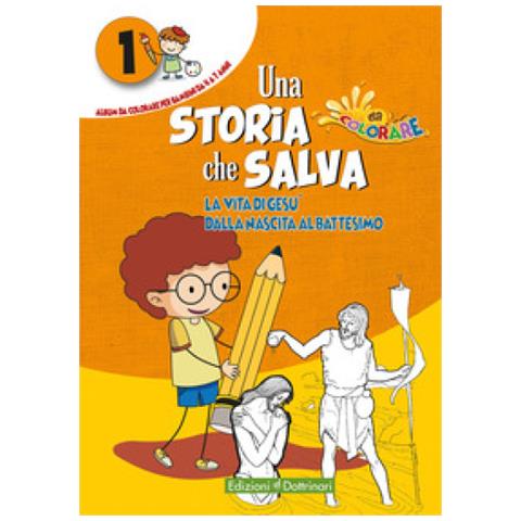 Gianpiero Scafuri - Una storia che salva. Ediz. illustrata. Vol. 1: La vita di Gesù dalla nascita al battesimo - Foto 1