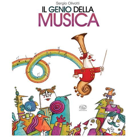 Sergio Olivotti - Il genio della musica. Ediz. a colori - Foto 1