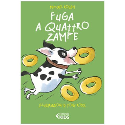 Michael Rosen - Fuga A Quattro Zampe - Foto 1