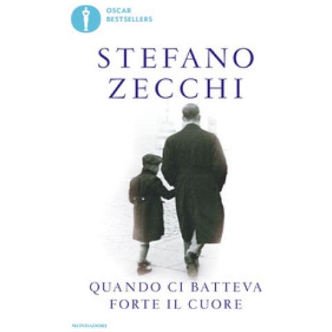 Stefano Zecchi - Quando Ci Batteva Forte Il Cuore - Foto 1