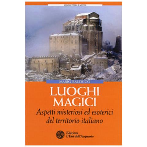 Mario Balocco - Luoghi Magici (Nuova Edizione) - Foto 2