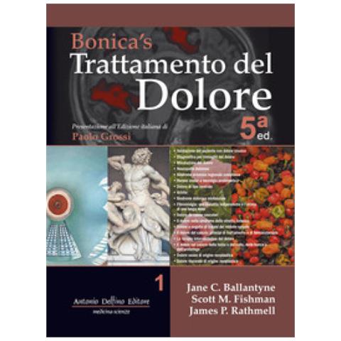 Jane C. Ballantyne - Bonica's trattamento del dolore. Vol. 1 - Foto 1