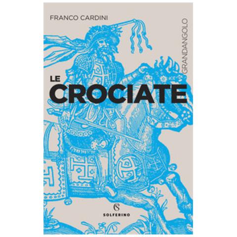Franco Cardini - Le Crociate - Foto 1