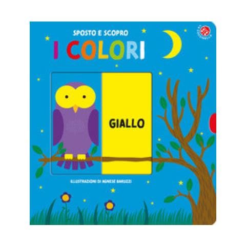 I Colori. Sposto E Scopro. Ediz. A Colori - Foto 1