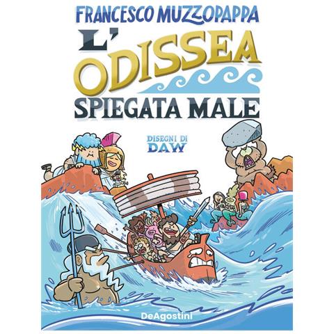 Francesco Muzzopappa - L'odissea Spiegata Male - Foto 2