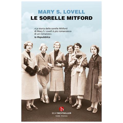 Mary S. Lovell - Le sorelle Mitford. Biografia di una famiglia straordinaria - Foto 1