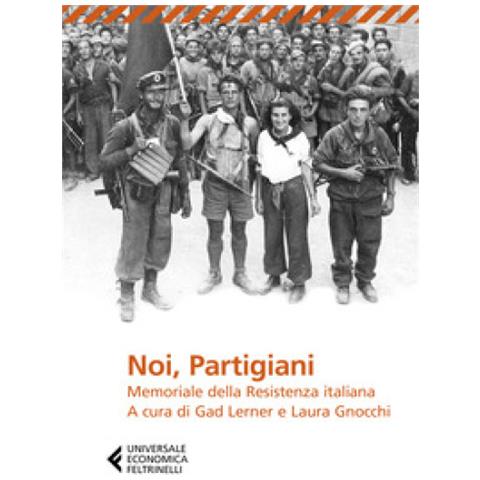 Carla Nespolo - Noi, partigiani. Memoriale della Resistenza italiana - Foto 2